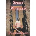 Spirit Whirled: The Holy Sailors - Paperback