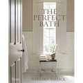 The Perfect Bath - Hardcover