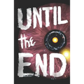 Until the End - Paperback