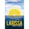 Larissa Takes Flight - Paperback