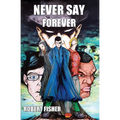 Never Say Forever - Paperback