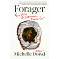 Forager: Field Notes for Surviving a Family Cult: A Memoir - Hardcover