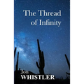 The Thread of Infinity - Paperback