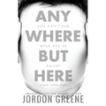 Anywhere But Here: A Short Horror Story - Paperback