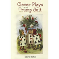 Clever Plays in the Trump Suit - Paperback