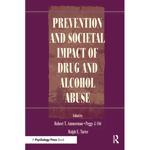 Prevention and Societal Impact of Drug and Alcohol Abuse - Paperback