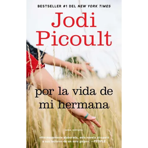 Por La Vida de Mi Hermana (My Sister's Keeper): Novela - Paperback