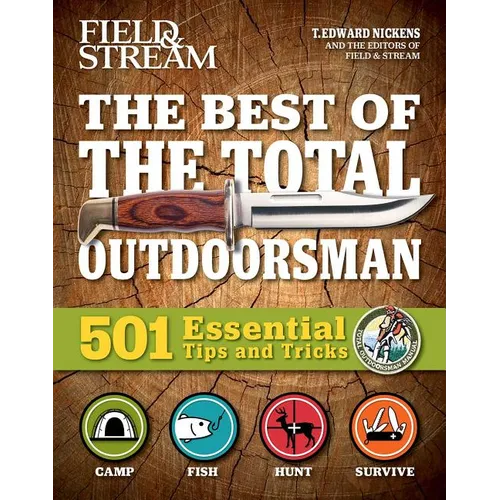 The Best of the Total Outdoorsman: 501 Essential Tips and Tricks - Paperback