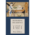 Reframing Decadence: C. P. Cavafy's Imaginary Portraits - Hardcover