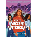How to Succeed in Witchcraft - Hardcover