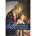 A Mother's Book of Prayers - Paperback