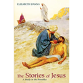 The Stories of Jesus: A Study in the Parables - Paperback