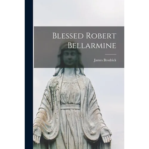 Blessed Robert Bellarmine - Paperback