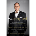 Unscripted: The Unpredictable Moments That Make Life Extraordinary - Paperback