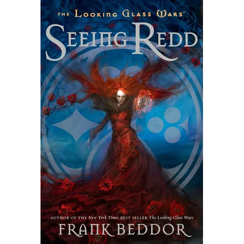 Seeing Redd: The Looking Glass Wars, Book Two - Paperback