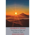 Power From on High, AND Principles of Prayer - Paperback