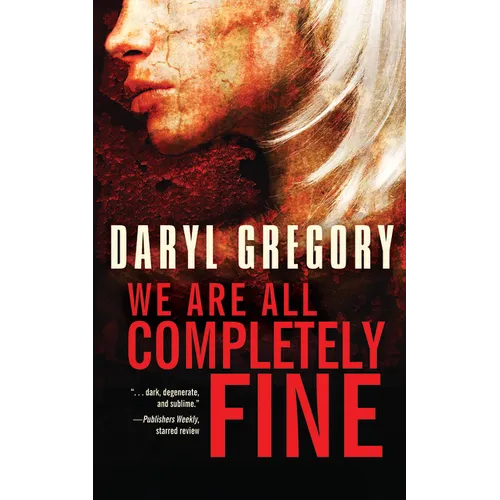 We Are All Completely Fine - Paperback