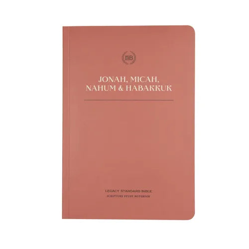 Lsb Scripture Study Notebook: Jonah, Micah, Nahum & Habakkuk: Legacy Standard Bible - Paperback