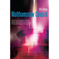 Walthamstow Central - Paperback
