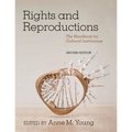 Rights and Reproductions: The Handbook for Cultural Institutions - Paperback