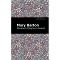 Mary Barton - Hardcover
