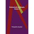 Mademoiselle de Maupin, Volume 2 - Paperback