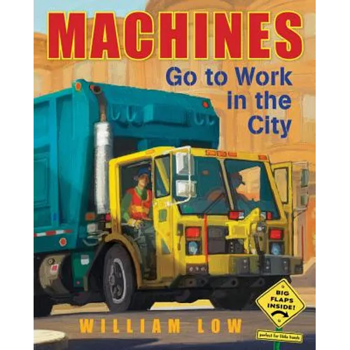 Machines Go to Work in the City - Hardcover