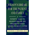 Wilson's Disase for the Patient and Family - Paperback