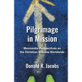 Pilgrimage in Mission - Paperback