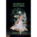 Devdasis of South India - Paperback