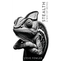 Stealth: A Way of Being - Hardcover