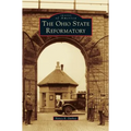 The Ohio State Reformatory - Hardcover