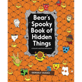 Bear's Spooky Book of Hidden Things: Halloween Seek-And-Find - Paperback