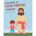I Made a New Friend Today - Paperback