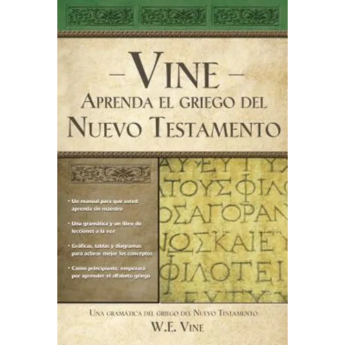 Aprenda El Griego del Nuevo Testamento = Vine's You Can Learn New Testament Greek - Paperback