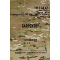 TM 3-34.47 Carpentry: September 2013 - Paperback