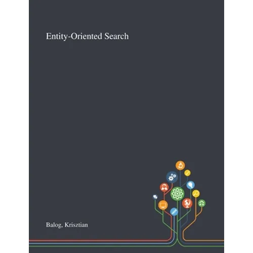 Entity-Oriented Search - Paperback