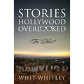 Stories Hollywood Overlooked: For Now!! - Paperback