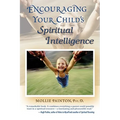 Encouraging Your Child's Spiritual Intelligence - Paperback