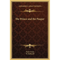 The Prince and the Pauper - Hardcover