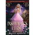 Insomniac's Curse: A Retelling of Sleeping Beauty - Paperback