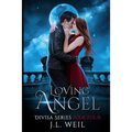 Loving Angel: A Divisa Series - Paperback