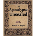 The Apocalypse Unsealed (1910) - Paperback