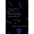 Lectures in Systematic Theology - Paperback