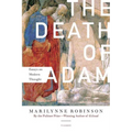 The Death of Adam: Essays on Modern Thought - Paperback