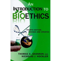 An Introduction to Bioethics: Fourth Edition--Revised and Updated - Paperback