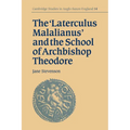 The 'Laterculus Malalianus' and the School of Archbishop Theodore - Paperback