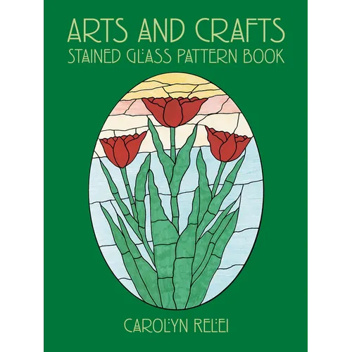 Arts and Crafts Stained Glass Pattern Book - Paperback