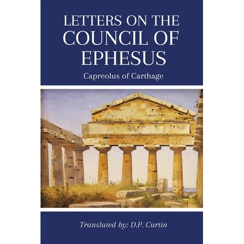 Letters on the Council of Ephesus - Paperback