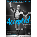 Accepted: How the First Gay Superstar Changed Wwe - Hardcover
